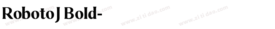 RobotoJ Bold字体转换